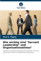 Wie wichtig sind "Servant Leadership" und Organisationsklima? (German Edition) 6208228425 Book Cover