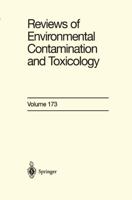 Reviews of Environmental Contamination and Toxicology, Volume 173 1441929576 Book Cover