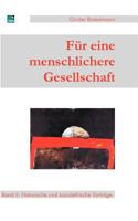 F R Eine Menschlichere Gesellschaft 3925895728 Book Cover
