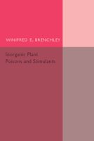 Inorganic Plant Poisons and Stimulants 110750239X Book Cover