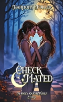Check Mated: A Cozy Queerwolf Story B0DYJZDPZ5 Book Cover