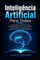 Inteligência Artificial para Todos! (Portuguese Edition) B0HCH1NR3C Book Cover