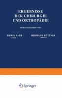 Ergebnisse Der Chirurgie Und Orthopadie: Achter Band 3642893775 Book Cover