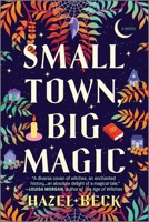 Small Town, Big Magic 1525804715 Book Cover