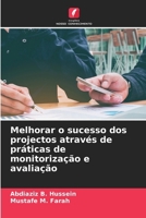 Melhorar o sucesso dos projectos através de práticas de monitorização e avaliação (Portuguese Edition) 6206573478 Book Cover