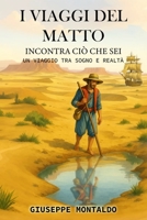 I viaggi del matto: incontra ciò che sei (La Via Dei Tarocchi) B07J356HXF Book Cover