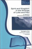 Spirit And Kingdom In The Writings Of Lu (Paternoster Biblical Monographs) (Paternoster Biblical Monographs) (Paternoster Biblical Monographs) 1842273167 Book Cover