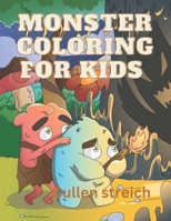 Monster coloring for kids: Super cute and easy illustrations to color for little ones B0CKHQ963W Book Cover