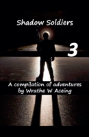 Shadow Soldiers 3 1386706973 Book Cover