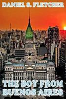 The Boy from Buenos Aires 1507843429 Book Cover
