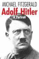Adolf Hitler-A Portrait 1862274428 Book Cover