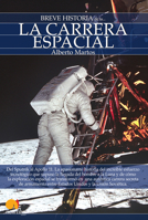 Breve historia de la carrera espacial 1713507404 Book Cover