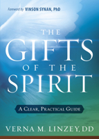 Gifts of the Spirit: A Clear, Practical Guide 1621366456 Book Cover