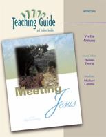 Meeting Jesus: (Teaching Guide) 0884894045 Book Cover