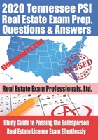 2020 Tennessee PSI Real Estate Exam Prep Questions and Answers: Study Guide to Passing the Salesperson Real Estate License Exam Effortlessly 1672040434 Book Cover