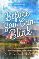 Before You Can Blink: A Country Romance (Rust Canyon) 1967341028 Book Cover