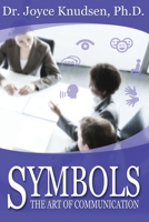Symbols: The Art of Communication 1500486701 Book Cover