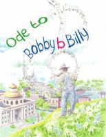 Ode to Bobby B Billy 0989437914 Book Cover