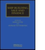 Ship Building, Sale and Finance 1032179678 Book Cover