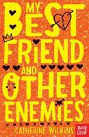 My Best Friend and Other Enemies 0857630954 Book Cover