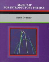 MathCAD(r) for Introductory Physics 0201547368 Book Cover