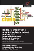 Badanie empiryczne przeprowadzone wsród malezyjskich przedsiebiorstw produkcyjnych (Polish Edition) 6209562809 Book Cover