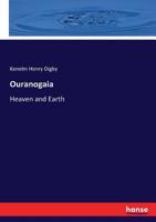 Ouranogaia: Heaven On Earth [A Poem] 1145547923 Book Cover