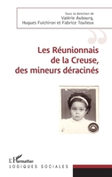 Les réunionnais de la Creuse, des mineurs déracinés (Logiques Sociales) (French Edition) 2343222835 Book Cover
