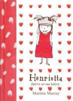 Henrietta, There's No One Better 0439807476 Book Cover