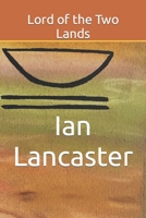 Lord of the Two Lands B09WL7R9DP Book Cover