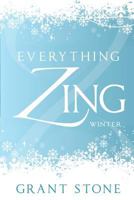 Everything Zing: Spring 1478325232 Book Cover