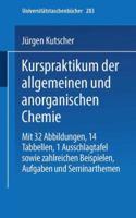 Kurspraktikum der allgemeinen und anorganischen Chemie 3798503761 Book Cover