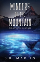 Minders of the Mountain The Adventure Continues 1729867197 Book Cover