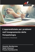 L'apprendistato per problemi nell'insegnamento della fisiopatologia (Italian Edition) 620753851X Book Cover