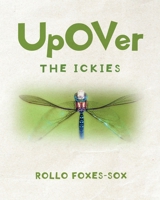UpOver: The Ickies 1961266369 Book Cover