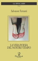 La Vera Poesia del Nostro Tempo: Poesie B08T776H6H Book Cover