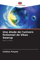 Une étude de l'univers fictionnel de Vikas Swarup (French Edition) 620821629X Book Cover