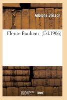 Florise Bonheur 2011929164 Book Cover