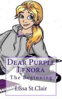 Dear Purple Lenora: The Beginning 1477654399 Book Cover