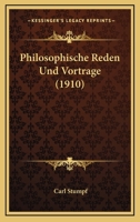 Philosophische Reden Und Vortrage (1910) 1167589688 Book Cover