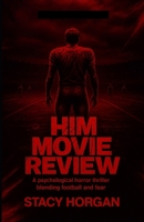 HIM 2025 Movie Review: A Psychological Horror Thriller Blending Football and Fear B0FJ71HWP8 Book Cover
