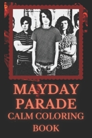 Mayday Parade Coloring Book: Art inspired By An Iconic Mayday Parade B0942G6BRM Book Cover