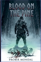 Blood on the Pine B0GYVQZBGS Book Cover