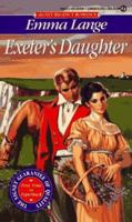 Exeter's Daughter 0451185099 Book Cover