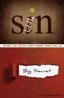 Little Sin, Big Secret: When the truth hurts more than the lie 1719354766 Book Cover