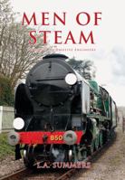Men of Steam: Britain's Locomotive Engineers 1445656051 Book Cover
