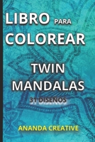 Libro Para Colorear: Twins Mandalas B08KWQMDZ2 Book Cover