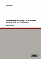 Empowerment-Strategien. Das Beispiel der Grameen-Bank von Bangladesch 3638717453 Book Cover