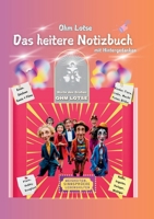 Das heitere Notizbuch: mit Hintergedanken (German Edition) 3759788122 Book Cover