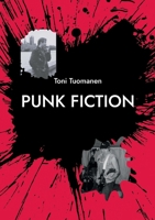 Punk Fiction: Johanneksen evankeliumi (Finnish Edition) 9528095704 Book Cover